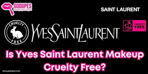 yves saint laurent cosmetics cruelty free|cosmetics that use animal testing.